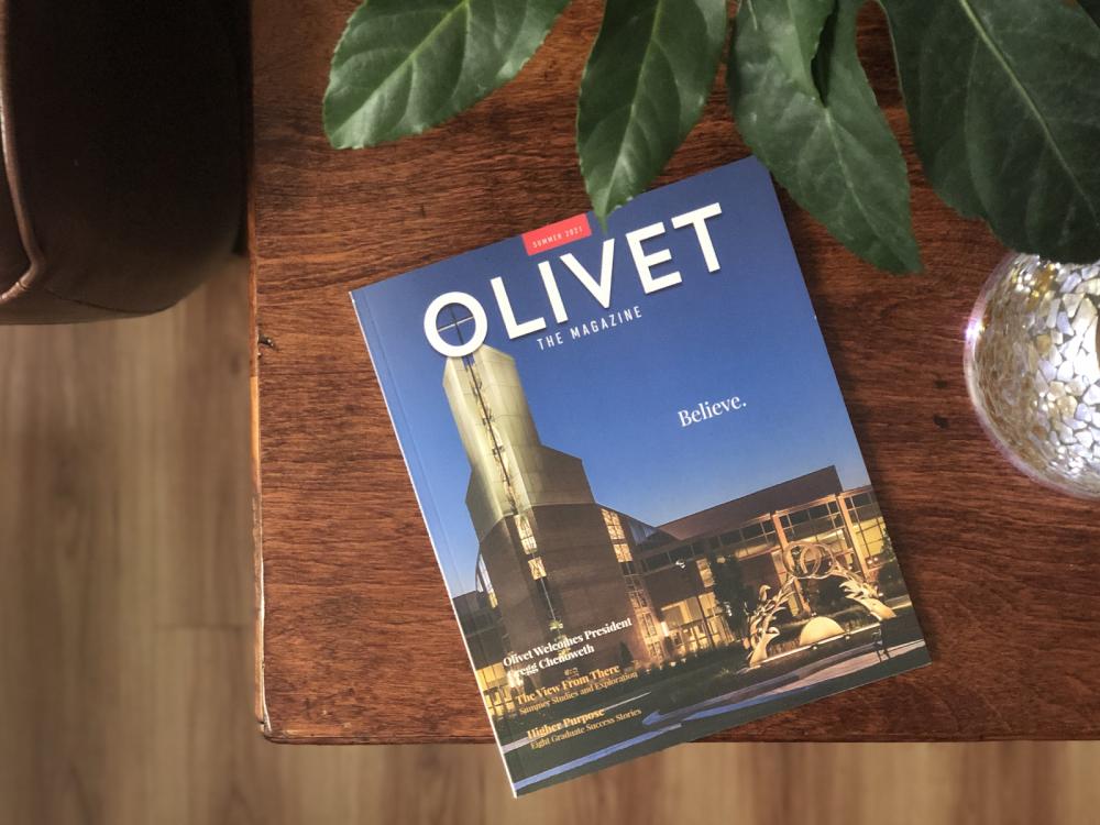 Olivet The Magazine Summer 2021 Issue – Believing In A Higher Purpose ...